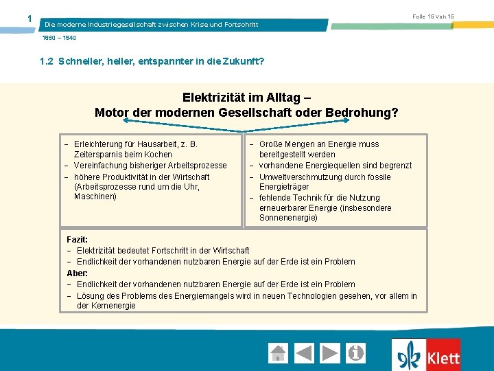 1 Folie 15 von 15 Die moderne Industriegesellschaft zwischen Krise und Fortschritt 1850 –