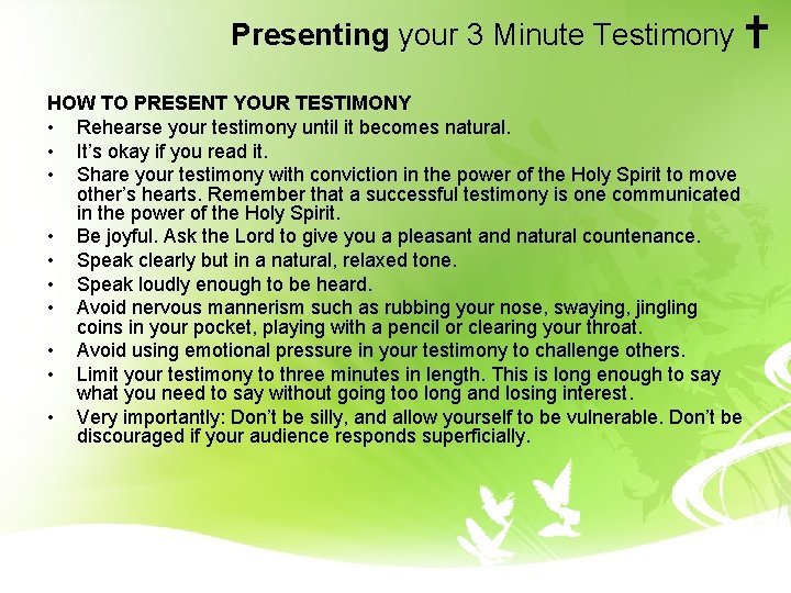 Presenting your 3 Minute Testimony HOW TO PRESENT YOUR TESTIMONY • Rehearse your testimony