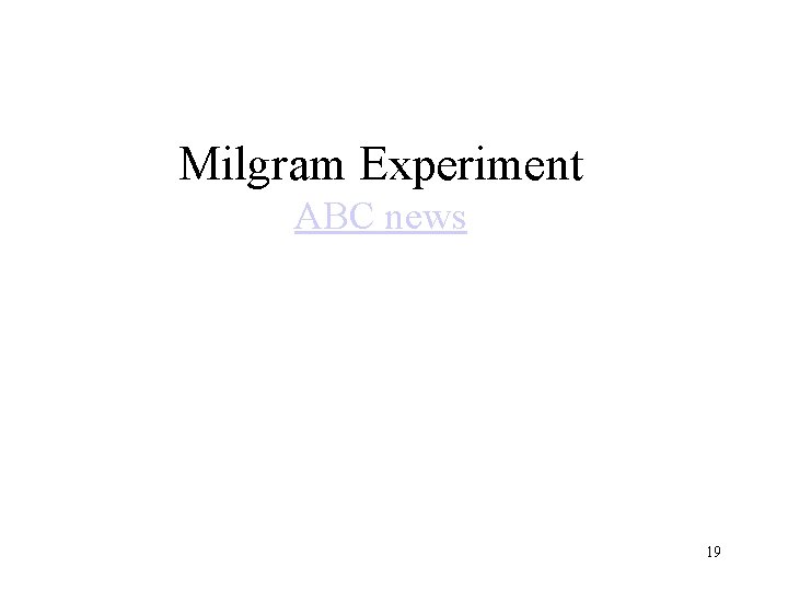 Milgram Experiment ABC news 19 