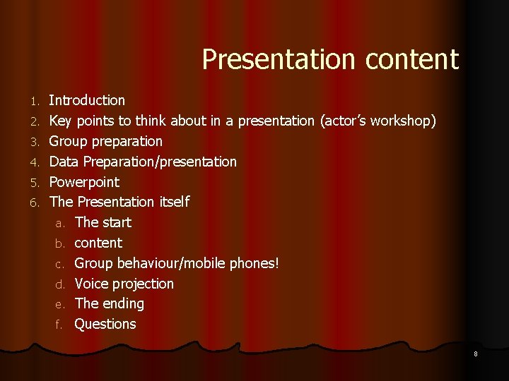 Presentation content 1. 2. 3. 4. 5. 6. Introduction Key points to think about