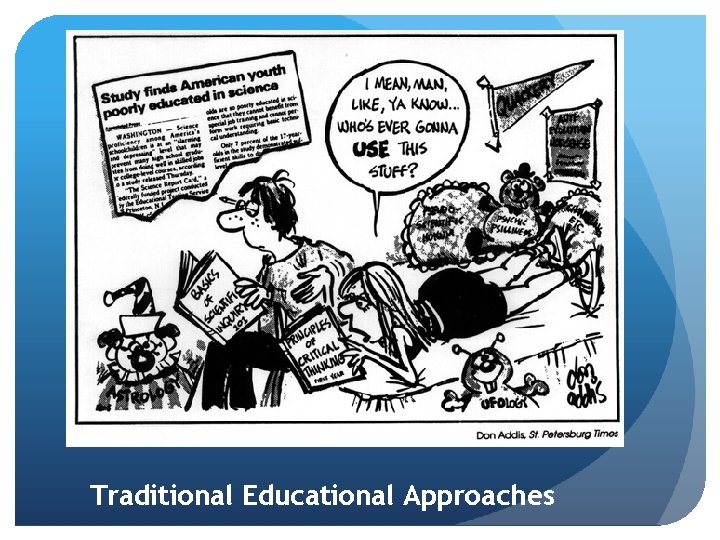 Traditional Educational Approaches 