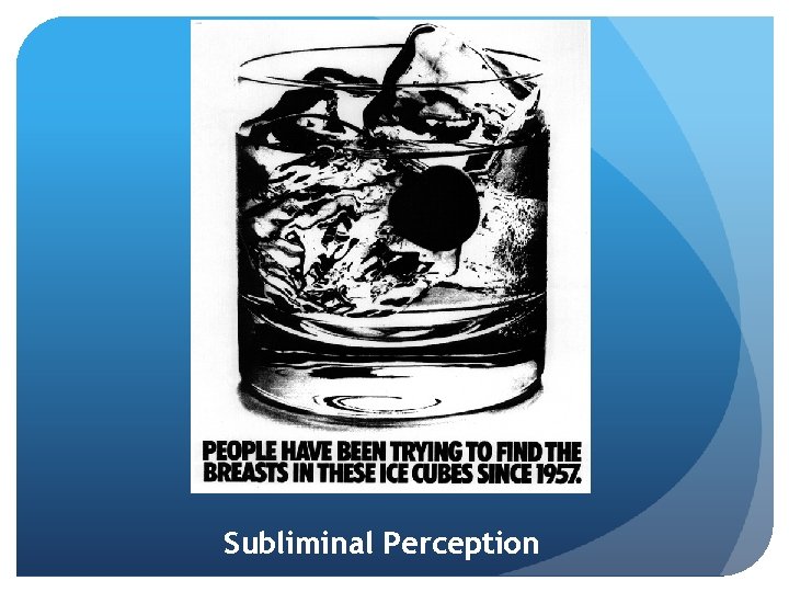 Subliminal Perception 