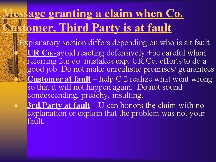 Message granting a claim when Co. Customer, Third Party is at fault Explanatory section