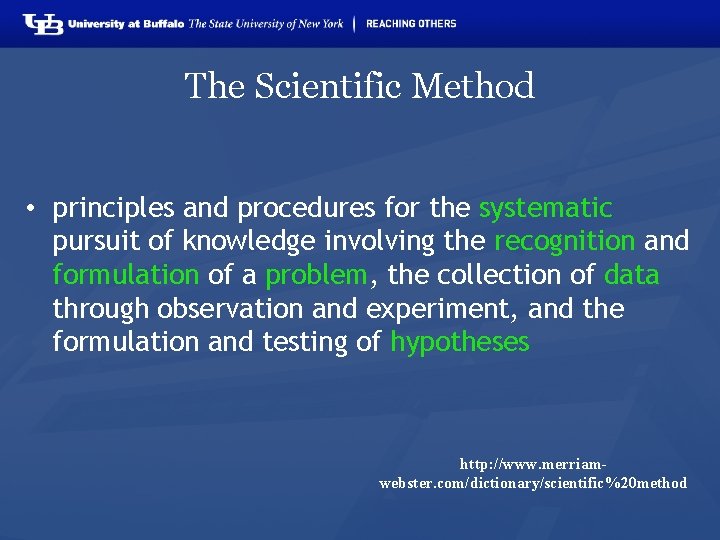 The Scientific Method • principles and procedures for the systematic pursuit of knowledge involving