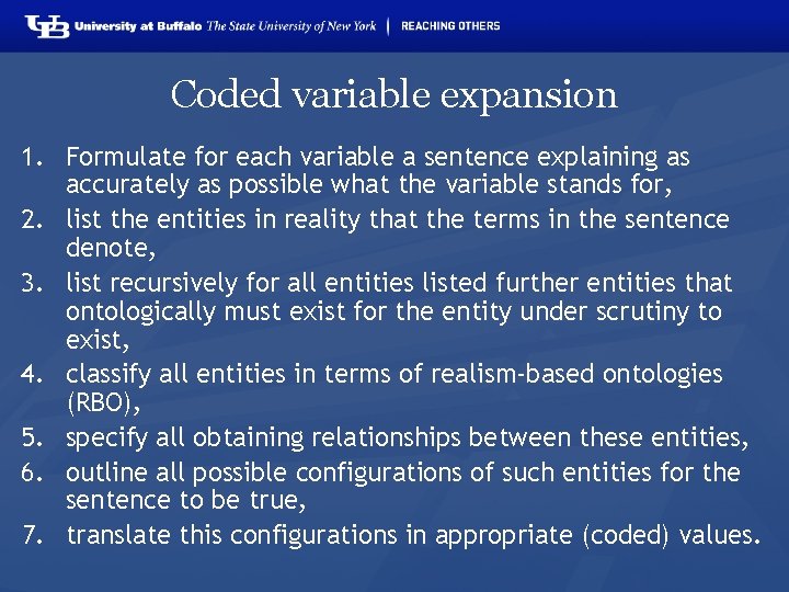 Coded variable expansion 1. Formulate for each variable a sentence explaining as accurately as