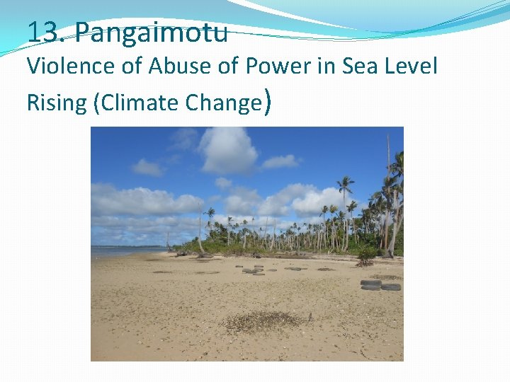 13. Pangaimotu Violence of Abuse of Power in Sea Level Rising (Climate Change) 