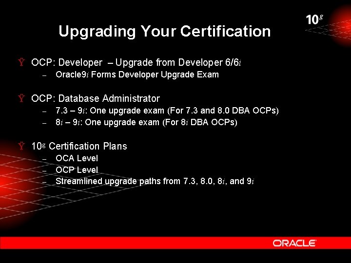 Upgrading Your Certification Ÿ OCP: Developer – Upgrade from Developer 6/6 i – Oracle