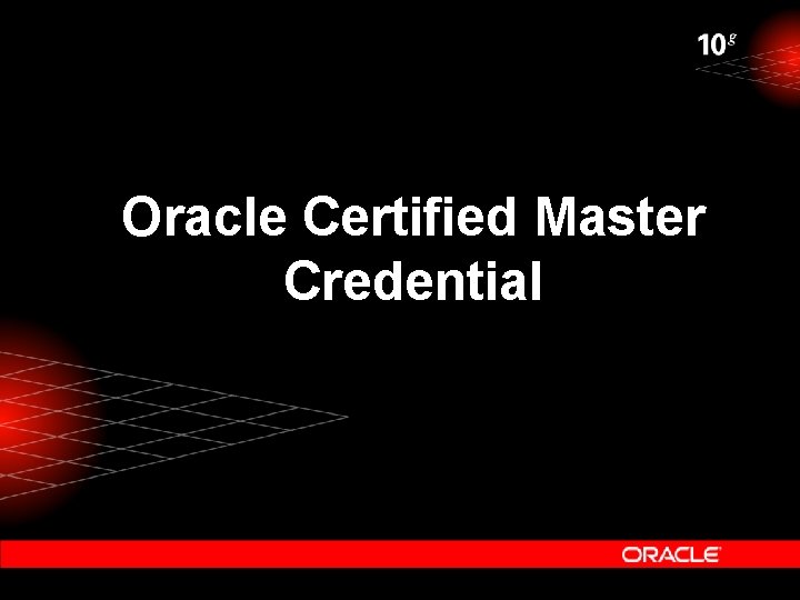 Oracle Certified Master Credential 