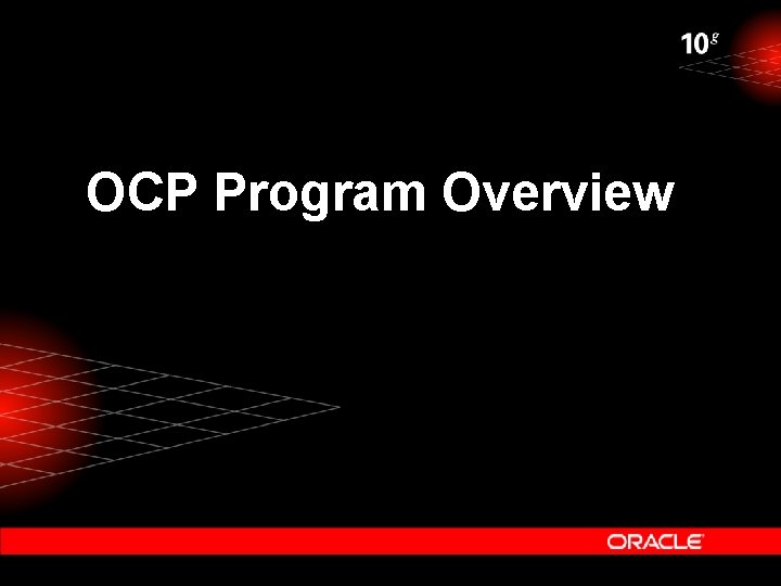 OCP Program Overview 