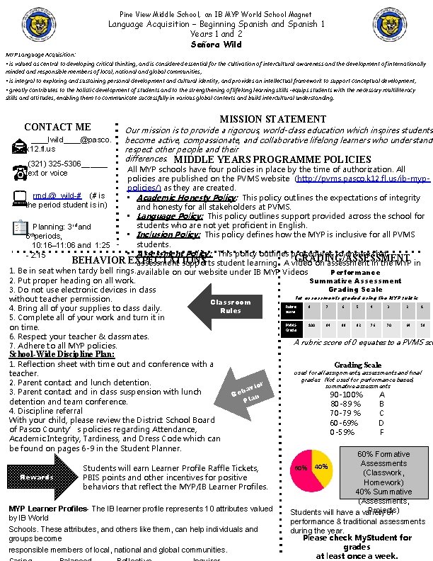 Pine View Middle School, an IB MYP World School Magnet Language Acquisition – Beginning