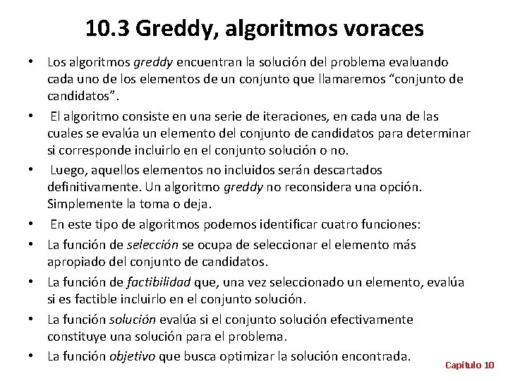 Captulo 10 Estrategia algortmica En este captulo se
