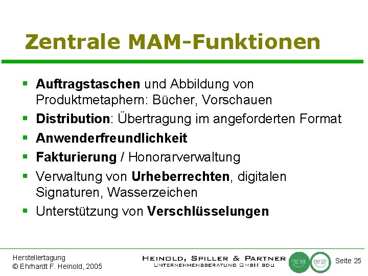 Zentrale MAM-Funktionen § Auftragstaschen und Abbildung von Produktmetaphern: Bücher, Vorschauen § Distribution: Übertragung im