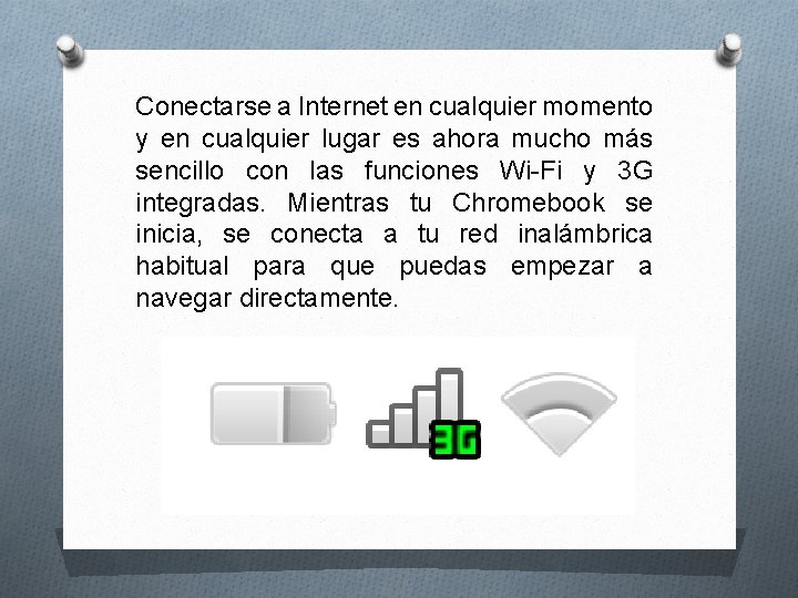 Conectarse a Internet en cualquier momento y en cualquier lugar es ahora mucho más