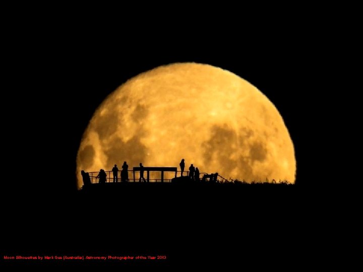 Moon Silhouettes by Mark Gee (Australia). Astronomy Photographer of the Year 2013 