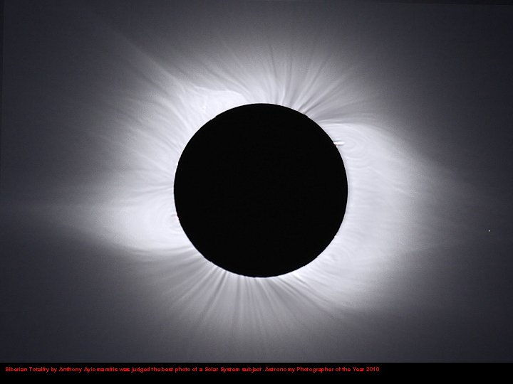 Siberian Totality by Anthony Ayiomamitis was judged the best photo of a Solar System
