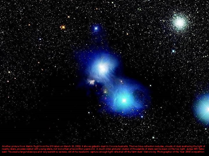 Another picture from Martin Pugh from the UK taken on March 19, 2009. It