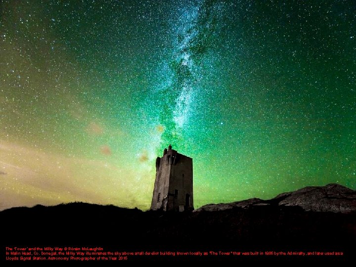 The ‘Tower’ and the Milky Way © Rónán Mc. Laughlin In Malin Head, Co.
