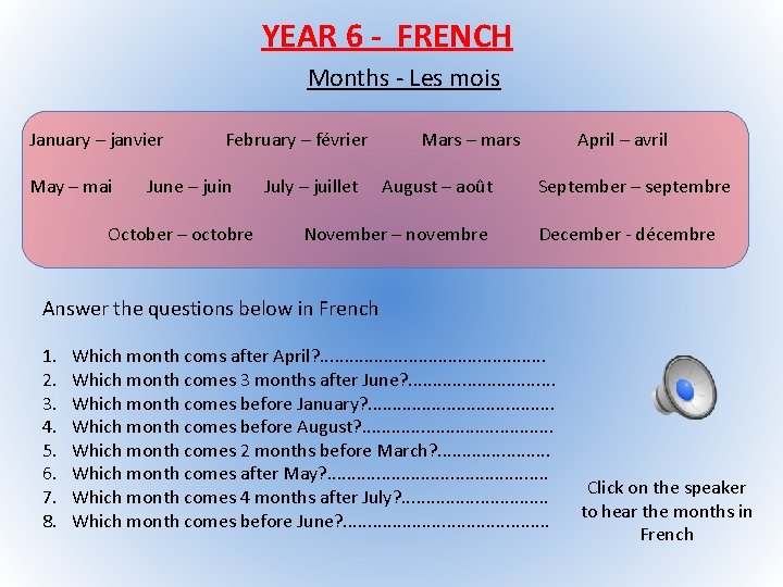 YEAR 6 - FRENCH Months - Les mois January – janvier May – mai