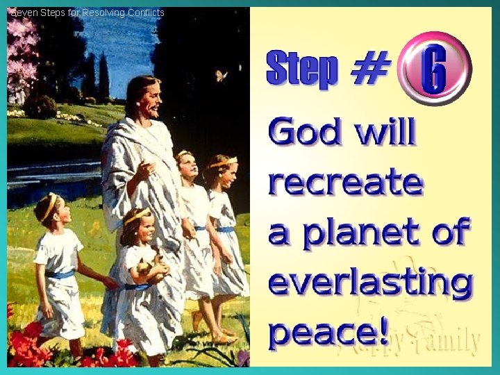 Seven Steps for Resolving Conflicts 