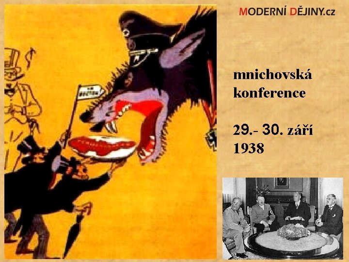 mnichovská konference 29. - 30. září 1938 