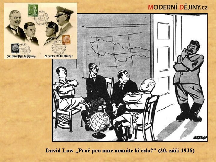 David Low „Proč pro mne nemáte křeslo? “ (30. září 1938) 