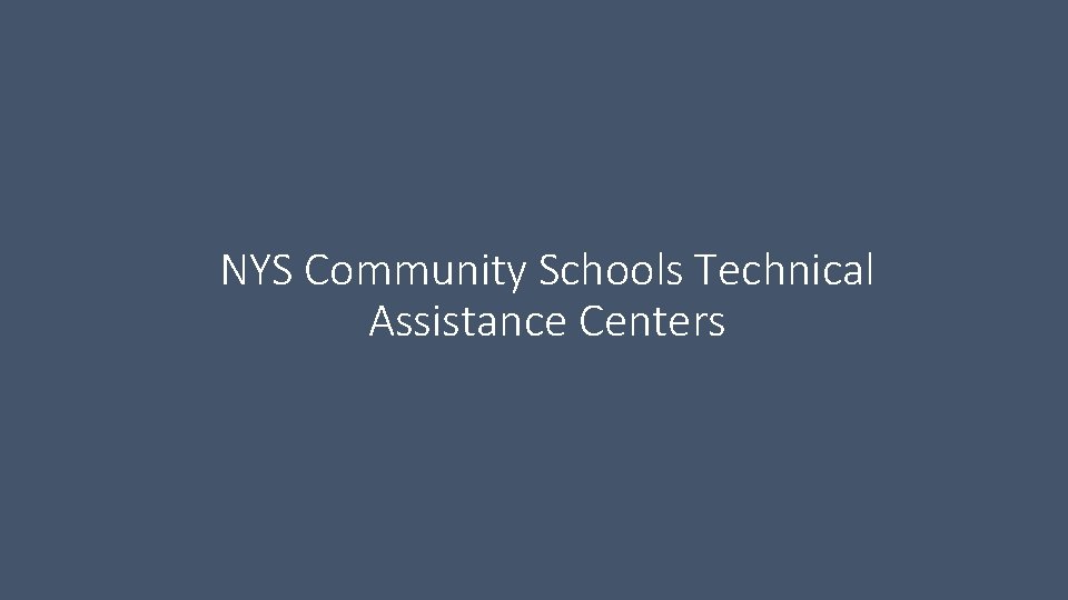 NYS Community Schools Technical Assistance Centers 