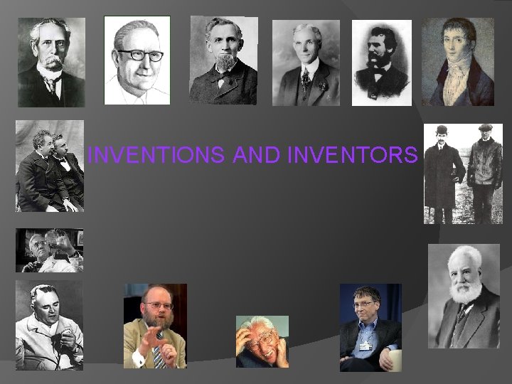 INVENTIONS AND INVENTORS 