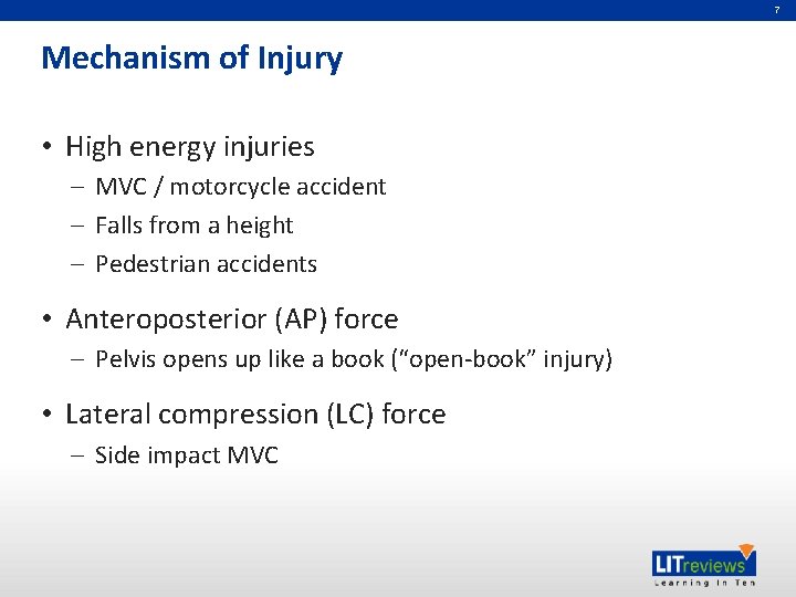 7 Mechanism of Injury • High energy injuries – MVC / motorcycle accident – 7 Mechanism of Injury • High energy injuries – MVC / motorcycle accident –