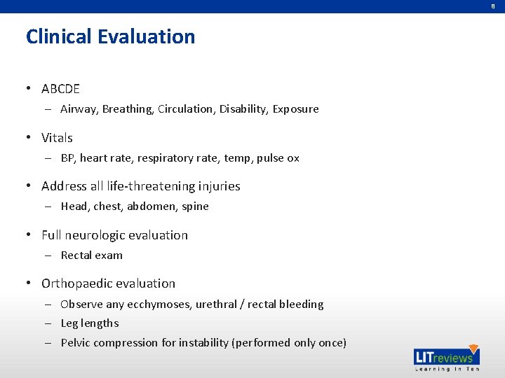 8 Clinical Evaluation • ABCDE – Airway, Breathing, Circulation, Disability, Exposure • Vitals – 8 Clinical Evaluation • ABCDE – Airway, Breathing, Circulation, Disability, Exposure • Vitals –