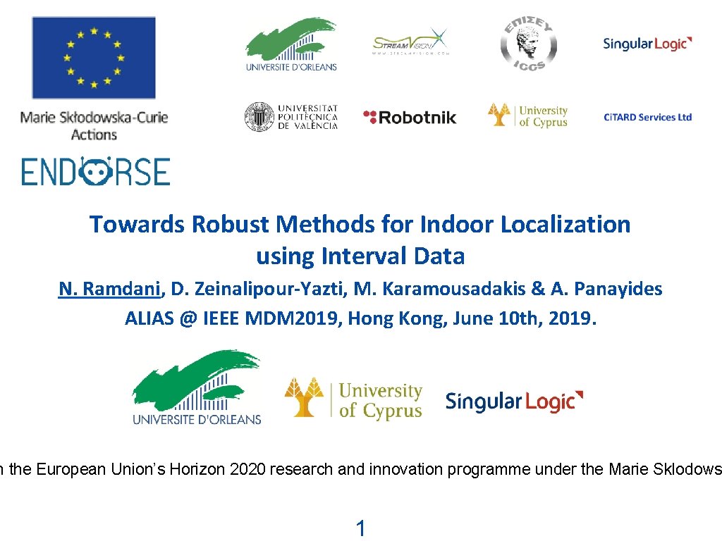 Towards Robust Methods for Indoor Localization using Interval Data N. Ramdani, D. Zeinalipour-Yazti, M.