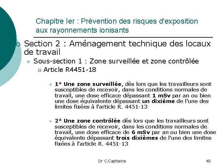 Chapitre Ier : Prévention des risques d'exposition aux rayonnements ionisants ¡ Section 2 :