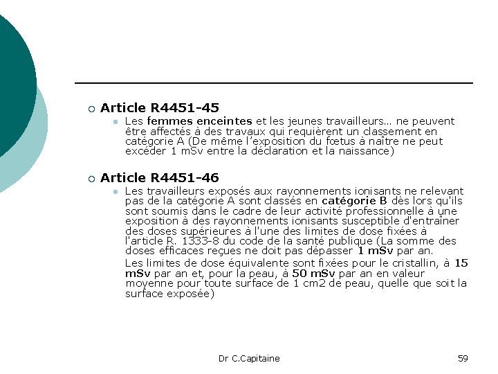 ¡ Article R 4451 -45 l ¡ Les femmes enceintes et les jeunes travailleurs…