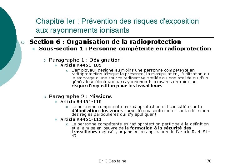 Chapitre Ier : Prévention des risques d'exposition aux rayonnements ionisants ¡ Section 6 :