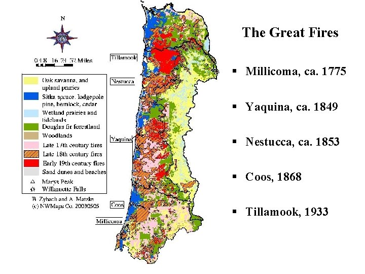 The Great Fires § Millicoma, ca. 1775 § Yaquina, ca. 1849 § Nestucca, ca. The Great Fires § Millicoma, ca. 1775 § Yaquina, ca. 1849 § Nestucca, ca.