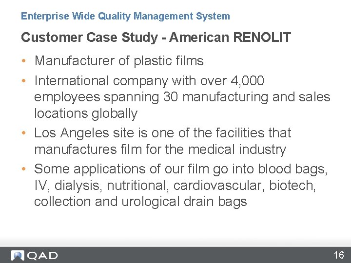 Enterprise Wide Quality Management System Customer Case Study - American RENOLIT • Manufacturer of