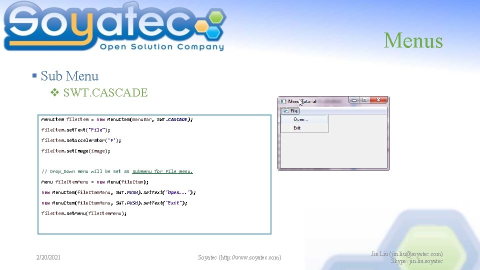 Menus § Sub Menu v SWT. CASCADE Menu. Item file. Item = new Menu.