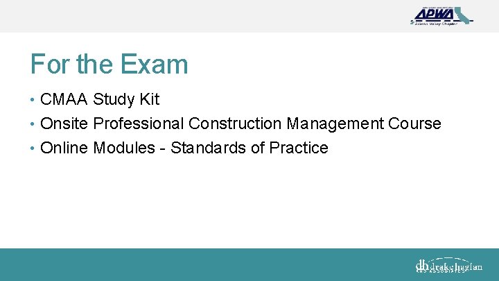 For the Exam • CMAA Study Kit • Onsite Professional Construction Management Course •