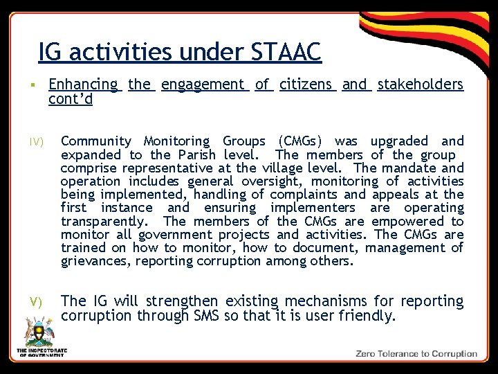 IG activities under STAAC § Enhancing the engagement of citizens and stakeholders cont’d IV)