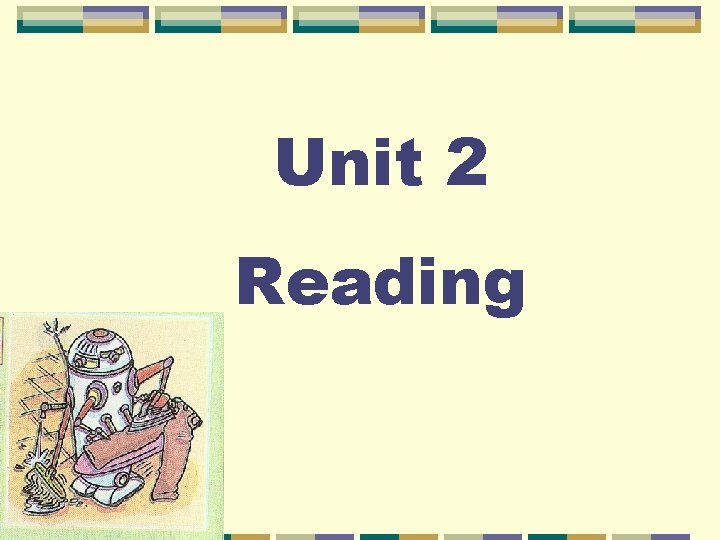 Unit 2 Reading 