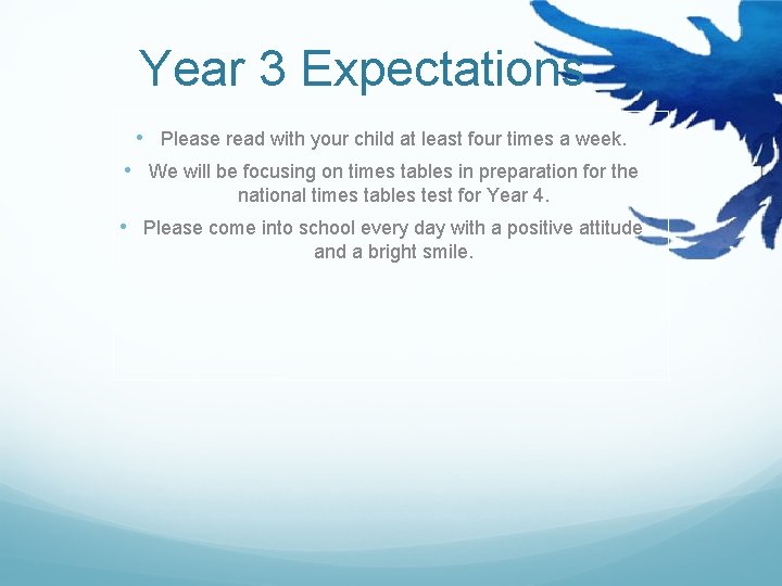 Year 3 Expectations • Please read with your child at least four times a