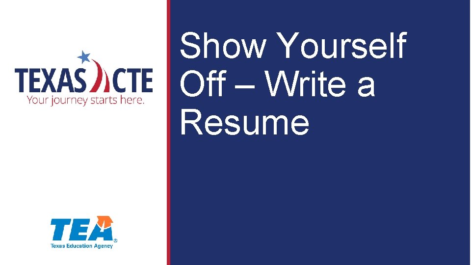 Show Yourself Off – Write a Resume 