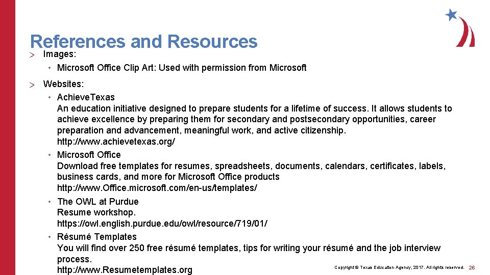 References and Resources > Images: • Microsoft Office Clip Art: Used with permission from