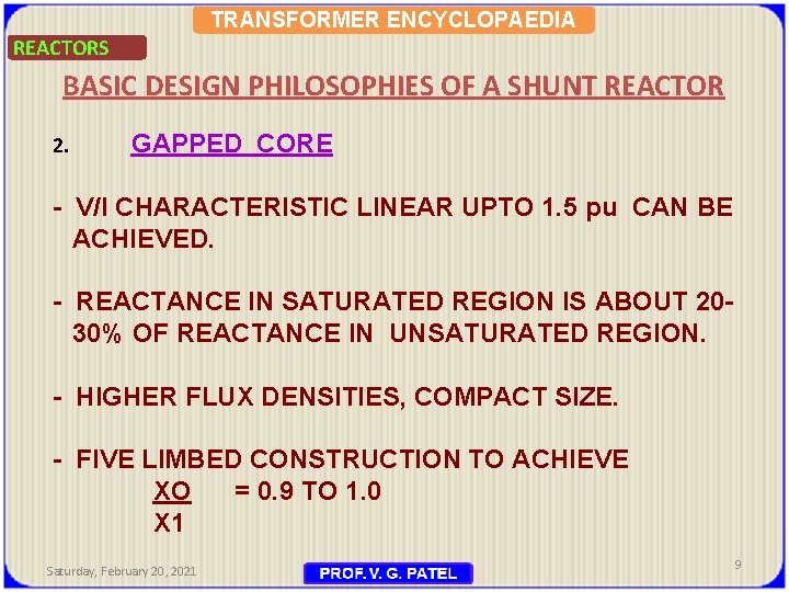 TRANSFORMER ENCYCLOPAEDIA REACTORS BASIC DESIGN PHILOSOPHIES OF A SHUNT REACTOR 2. GAPPED CORE -