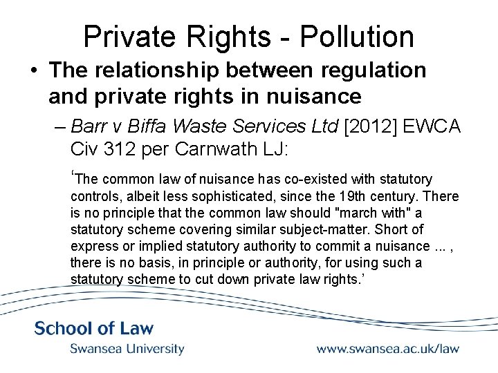 Private Rights - Pollution • The relationship between regulation and private rights in nuisance
