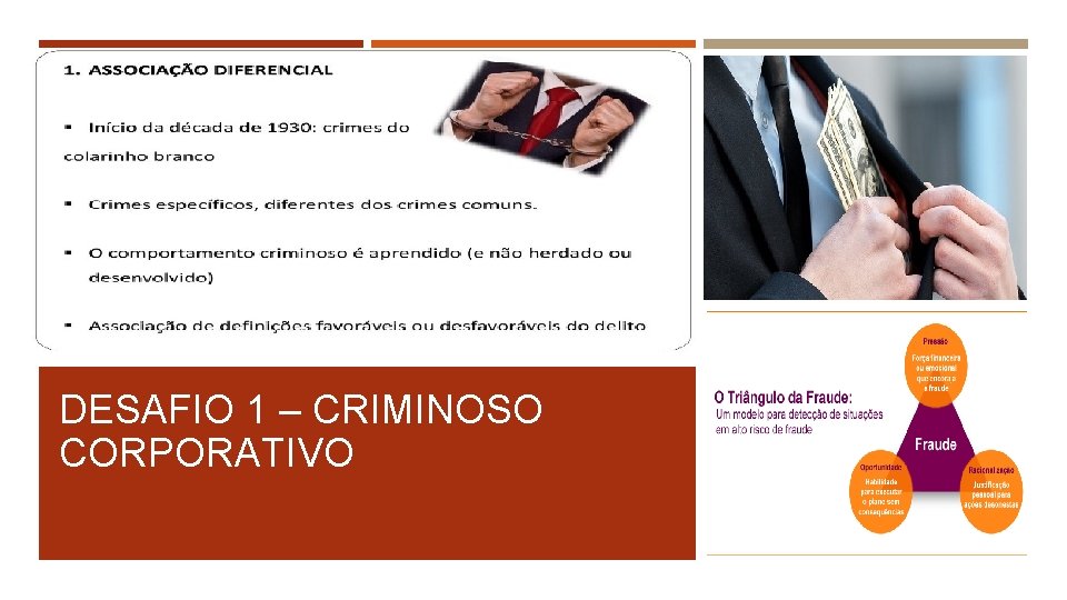 DESAFIO 1 – CRIMINOSO CORPORATIVO 