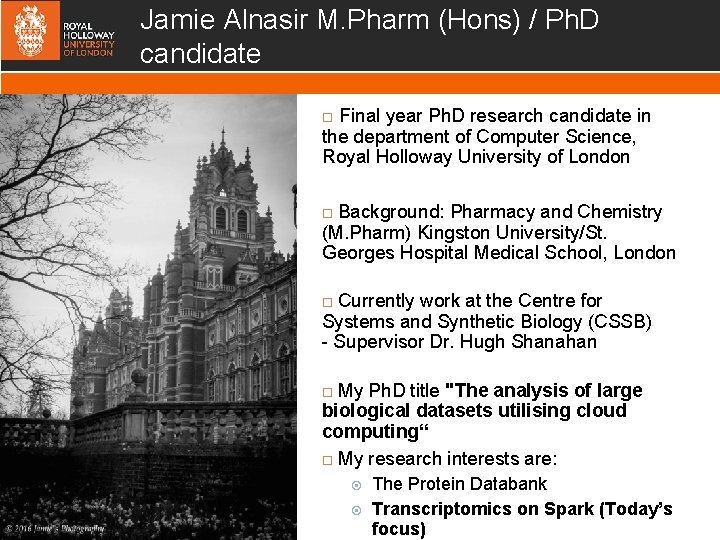 Jamie Alnasir M. Pharm (Hons) / Ph. D candidate Final year Ph. D research