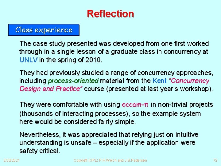 Reflection Class experience The case study presented was developed from one first worked through