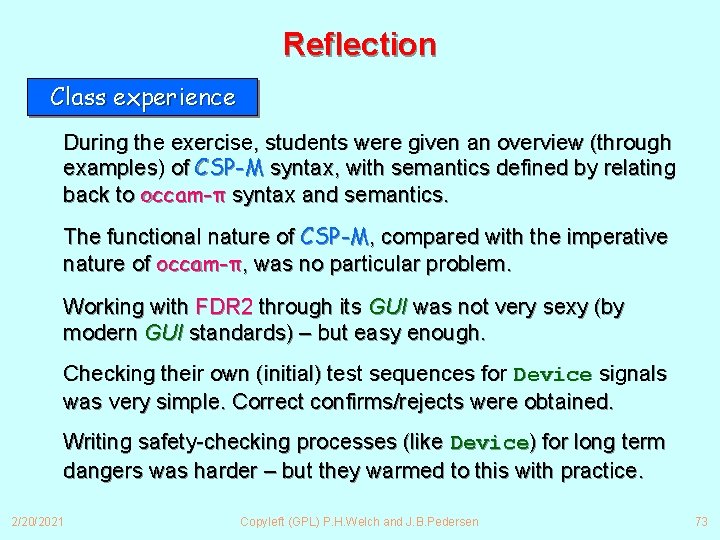 Reflection Class experience During the exercise, students were given an overview (through examples) of