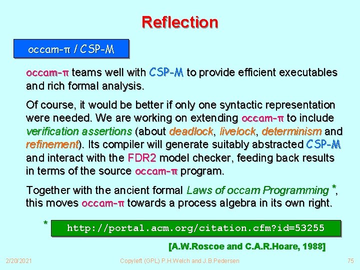 Reflection occam-π / CSP-M occam-π teams well with CSP-M to provide efficient executables and