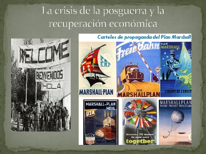 La crisis de la posguerra y la recuperación económica 